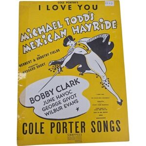 I Love You Michael Todd's Mexican Hayride 1943 Vintage Sheet Music Cole Porter